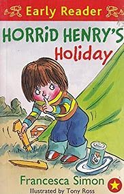 9781407227887: Horrid Henry's Holiday (Early Reader) *TBP*