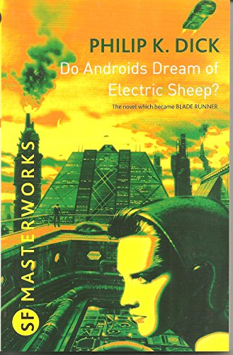 9781407230023: Do Androids Dream of Electric Sheep?: SF Masterworks