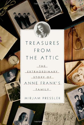 Imagen de archivo de Treasures From the Attic The Extraordinary Story of Anne Frank's Family a la venta por WorldofBooks