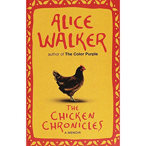 Beispielbild fr Weidenfield & Nicolson The Chicken Chronicles - A Memoir zum Verkauf von AwesomeBooks