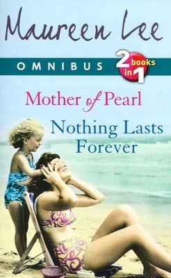 Stock image for Mother Of Pearl and Nothing Lasts Forever for sale by WorldofBooks