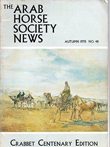 Imagen de archivo de The Arab Horse Society News - Crabbet Centenary Edition a la venta por AwesomeBooks