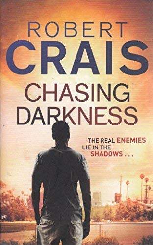 Chasing Darkness (An Elvis Cole novel, book 11)