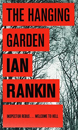 Beispielbild fr Ian Rankin The Hanging Garden zum Verkauf von AwesomeBooks