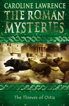 Stock image for The Thieves of Ostia: Roman Mystery 1 for sale by AwesomeBooks