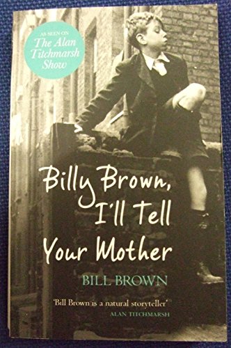 Beispielbild fr Billy Brown Tell Your Mother zum Verkauf von WorldofBooks