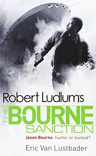 Beispielbild fr The Bourne Sanction zum Verkauf von AwesomeBooks