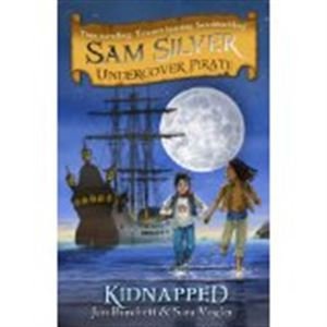 Stock image for Kidnapped: Book 3 (Sam Silver: Undercover Pirate) for sale by SecondSale