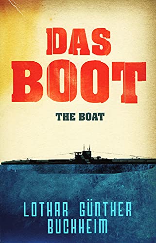9781407244501: Das Boot Lothar Gunther Bucheim