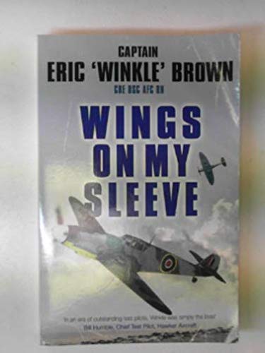 Beispielbild fr Wings on My Sleeve: The Worlds Greatest Test Pilot tells his story zum Verkauf von Reuseabook