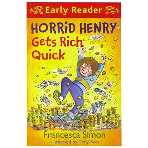 Stock image for Horrid Henry Gets Rich Quick for sale by Goldstone Books