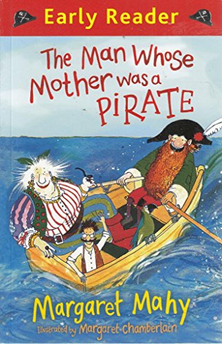 9781407246000: Early reader: The man whose mother was a pirate