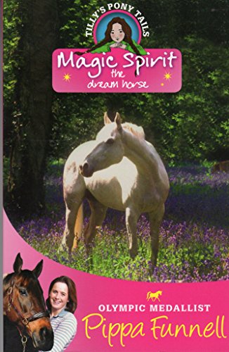 9781407246161: Tilly's Pony Tails 1: Magic Spirit