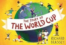 Beispielbild fr The Story Of The World Cup zum Verkauf von WorldofBooks