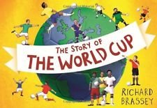 Stock image for The Story Of The World Cup for sale by WorldofBooks