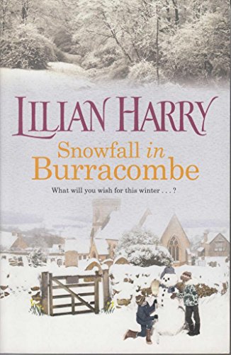 Stock image for Snowfall in Burracombe (Burracombe Village 7) by Harry, Lilian (2013) for sale by Reuseabook