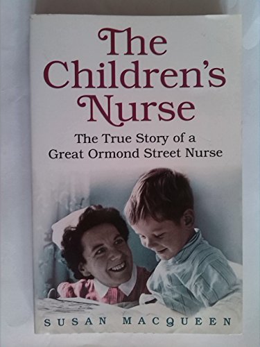 Stock image for The Children's Nurse for sale by WorldofBooks