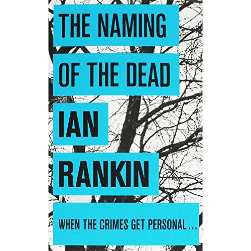 Beispielbild fr The Naming of the Dead zum Verkauf von Better World Books: West