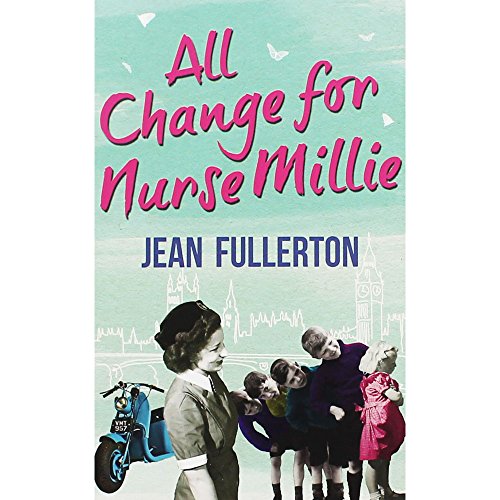 9781407250144: All Change For Nurse Millie