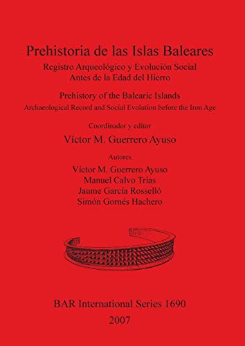9781407301280: Prehistoria de las Islas Baleares (BAR International)