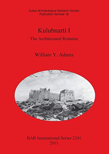 Stock image for Kulubnarti I: The Architectural Remains for sale by Ria Christie Collections