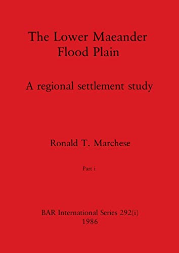 Stock image for The Lower Maeander Flood Plain, Part i for sale by THE SAINT BOOKSTORE