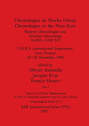 Imagen de archivo de Chronologies du Proche Orient / Chronologies in the Near East, Part i a la venta por PBShop.store UK