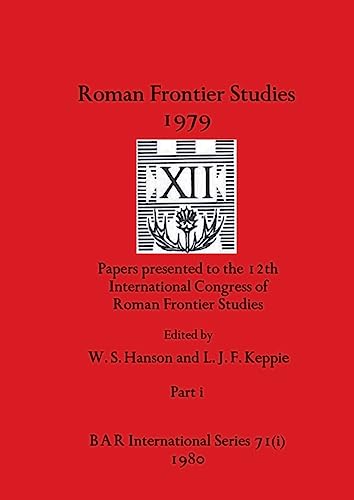 Stock image for Roman Frontier Studies 1979 XII, Part i for sale by PBShop.store US