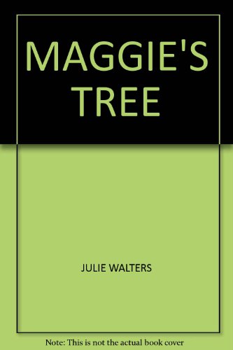 Stock image for MAGGIE'S TREE for sale by Stephen White Books