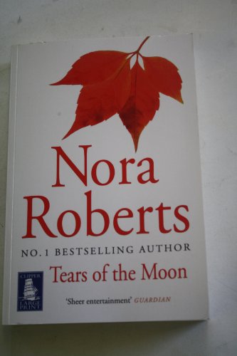 Tears of the Moon - Roberts, Nora