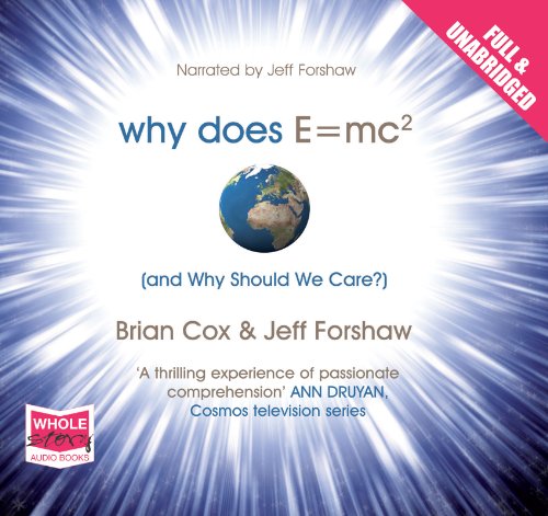 9781407449296: Why does E=MC2 and Why should we Care? (Unabridged Audiobook)