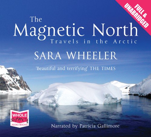 Stock image for The Magnetic North (unabridged audiobook) for sale by Stephen White Books