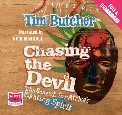 Chasing the Devil (9781407467351) by Tim Butcher
