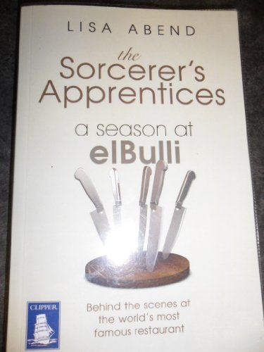 Imagen de archivo de The Sorcerer's Apprentices: A Season at El Bulli by Lisa Abend LARGE PRINT paperback book a la venta por WorldofBooks