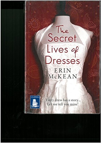 Stock image for The Secret Lives of Dresses for sale by Better World Books Ltd