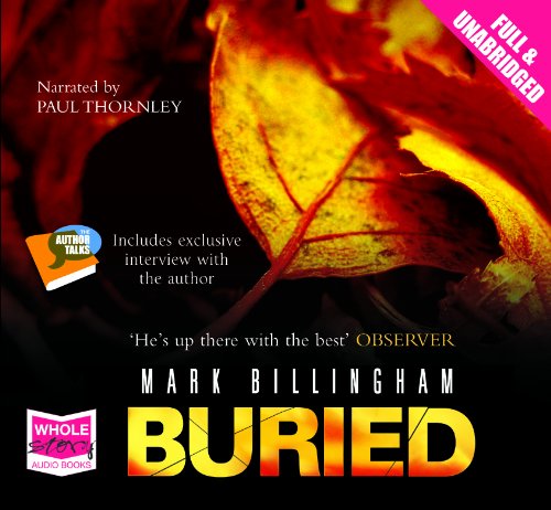 Buried (unabridged audiobook) (9781407479293) by Mark Billingham; Narrated By Paul Thornley