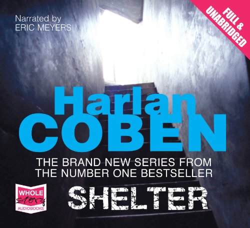 Shelter: 1 (Mickey Bolitar Series) (9781407489377) by Harlan Coben