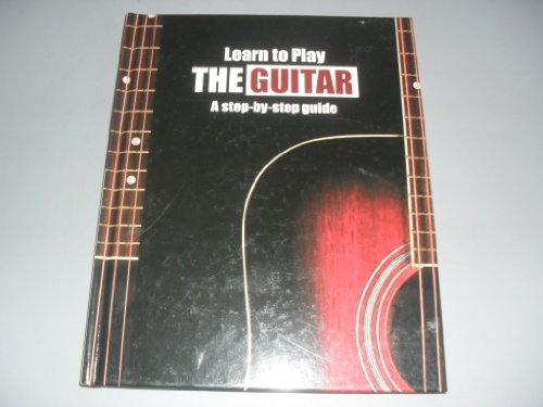 Stock image for Learn to play the Guitar - A Step-by-Step Guide for sale by WorldofBooks