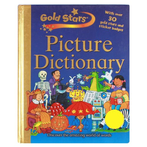 Beispielbild fr Gold Stars: Children's Picture Dictionary (Gold Stars S.) zum Verkauf von WorldofBooks