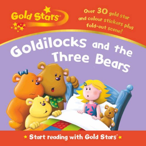 Imagen de archivo de Goldilocks and the Three Bears (Gold Stars Start Reading) a la venta por AwesomeBooks