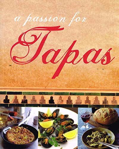 Stock image for A Passion for Tapas for sale by AwesomeBooks