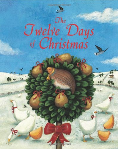 Beispielbild fr The Twelve Days of Christmas zum Verkauf von Better World Books
