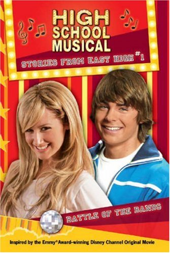 9781407503424: Disney "High School Musical": Battle of the Bands (Stories from East High: 1): Bk. 1