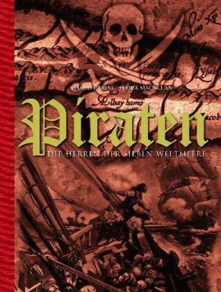 Stock image for Piraten - Die Herrscher der Sieben Weltmeere for sale by medimops