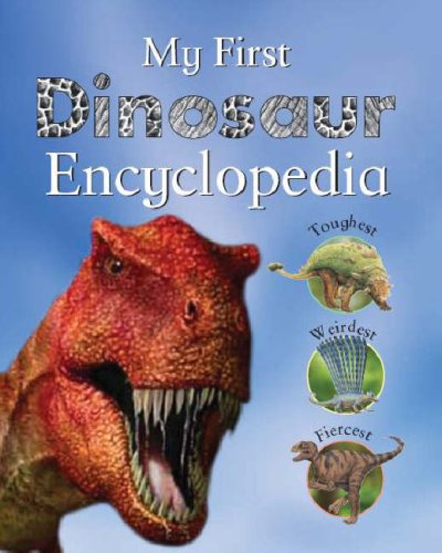 Beispielbild fr My First Dinosaur Encyclopedia (My First Encyclopedia) zum Verkauf von AwesomeBooks