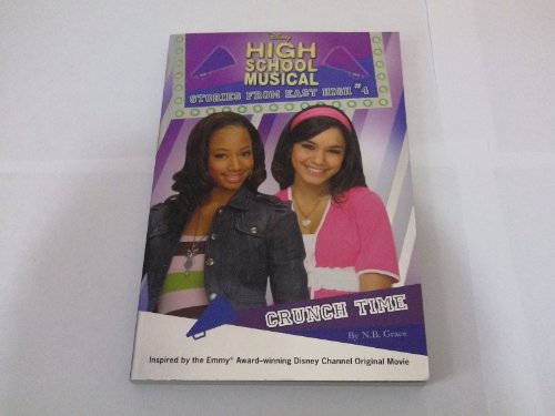 Imagen de archivo de High School Musical - Stories from East High Book 4: Crunch Time : Bk. 4 a la venta por WorldofBooks