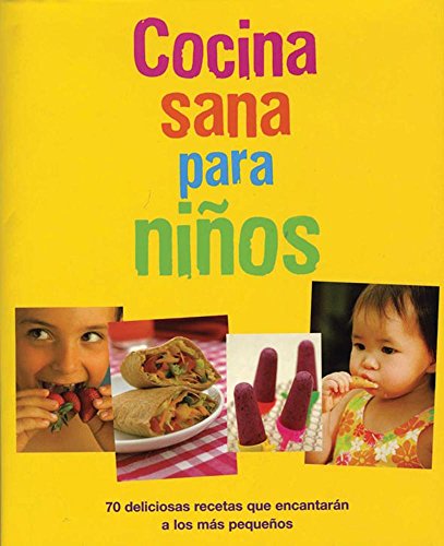 Beispielbild fr Cocina sana para ninos/ Healthy Cooking for Your Kids zum Verkauf von medimops