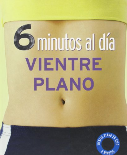 6 minutos al día vientre plano.