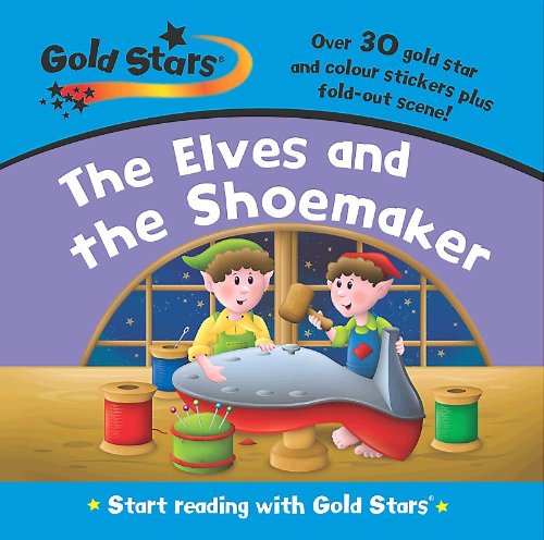 Beispielbild fr Gold Stars: Start Reading - Elves & Shoemaker: Elves and Shoemaker zum Verkauf von WorldofBooks