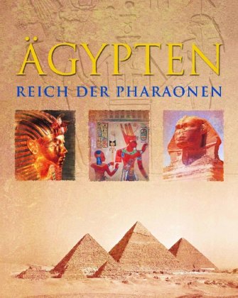 Beispielbild fr gypten, Reich der Pharaonen zum Verkauf von Versandantiquariat Felix Mcke